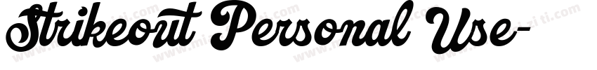 Strikeout Personal Use字体转换